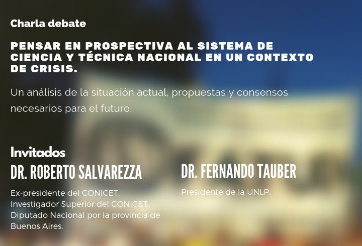 Charla Debate: Pensar el Sistema de Ciencia y Técnica Nacional