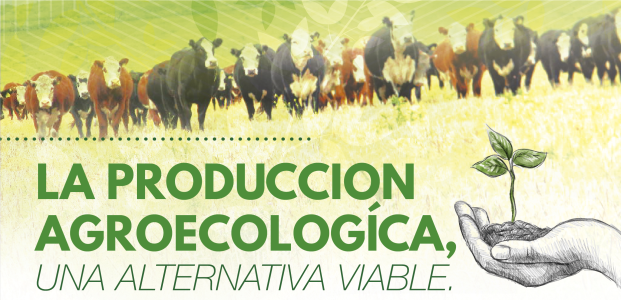 La producción Agroecologia, una alternativa viable