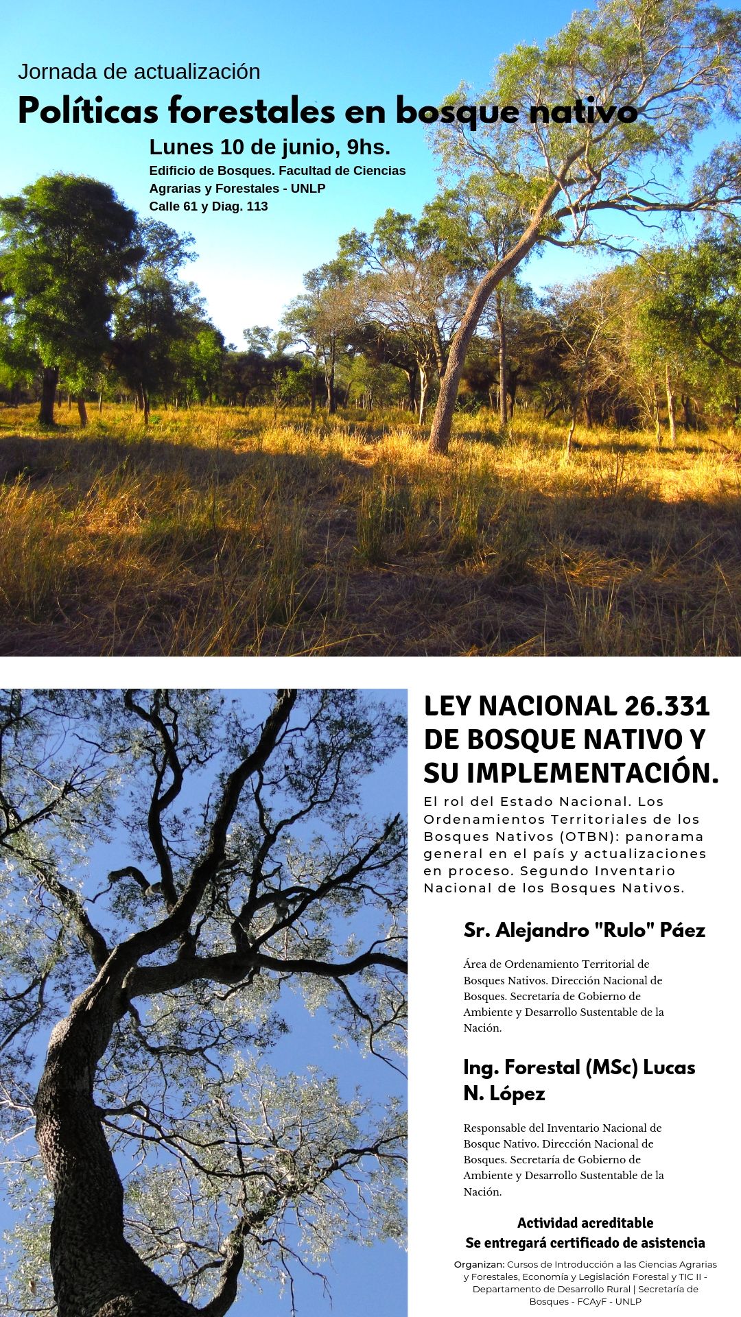 Charlas sobre Políticas Forestales en bosques nativos Charlas sobre Políticas Forestales en bosques nativos