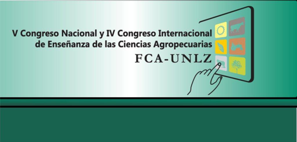 V Congreso Nacional y IV Congreso Internacional de Enseñanza de las Ciencias Agropecuarias