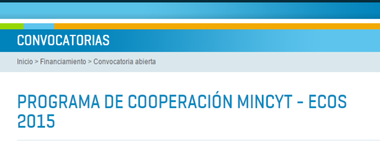 Convocatoria Programa de Cooperación MINCYT - ECOS 2015