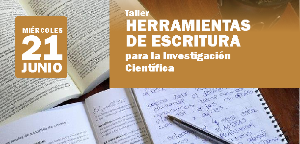 Taller: “Herramientas de escritura para la investigación científica”