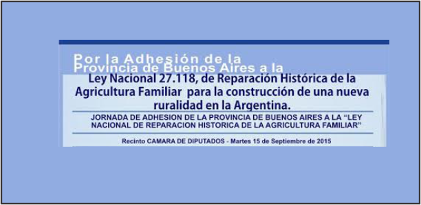 Jornada de Adhesión a la Ley Nacional 27.118  de Reparación Histórica de la Agricultura Familiar