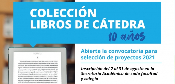 A partir del 2 de agosto se abrirá la convocatoria a Libros de Cátedra 2021