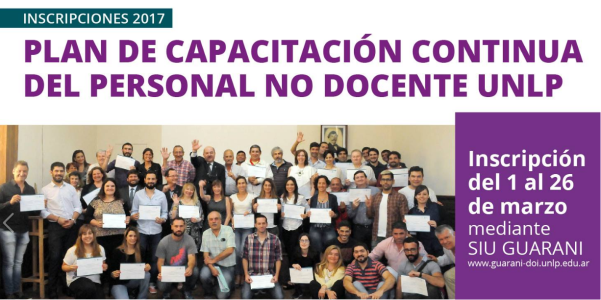 Inscripciones 2017 -Plan de Capacitación contínua del personal No docente UNLP