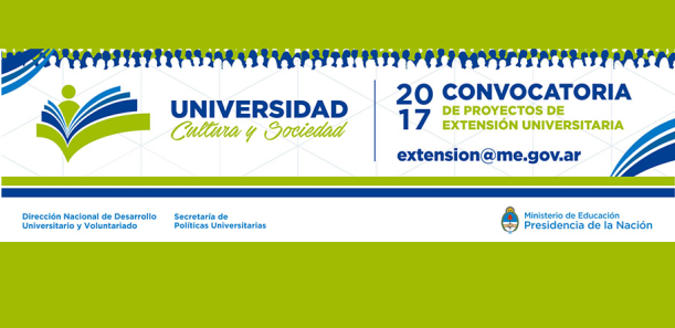 Proyectos Extensión Universitaria “Universidad, Cultura y Sociedad” 2017