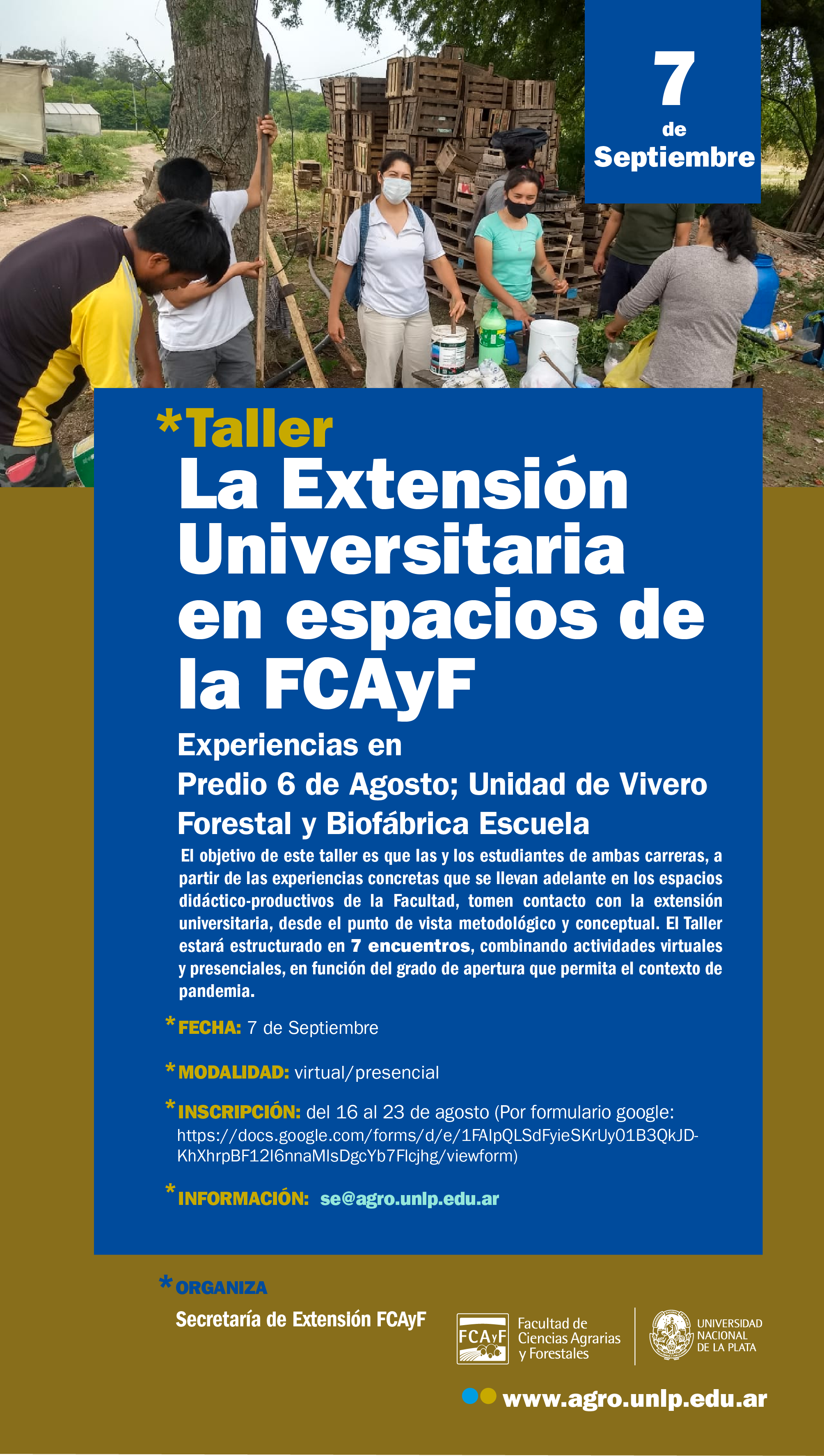 Taller: La Extensión Universitaria en espacios de la Facultad de Ciencias Agrarias y Forestales: Predio 6 de Agosto, Unidad Vivero Forestal y Biofábrica Escuela.