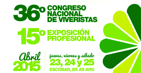 36° Congreso Nacional de Viveristas y  15° Exposición Profesional 2015 
